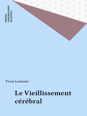 cover image of Le Vieillissement cérébral